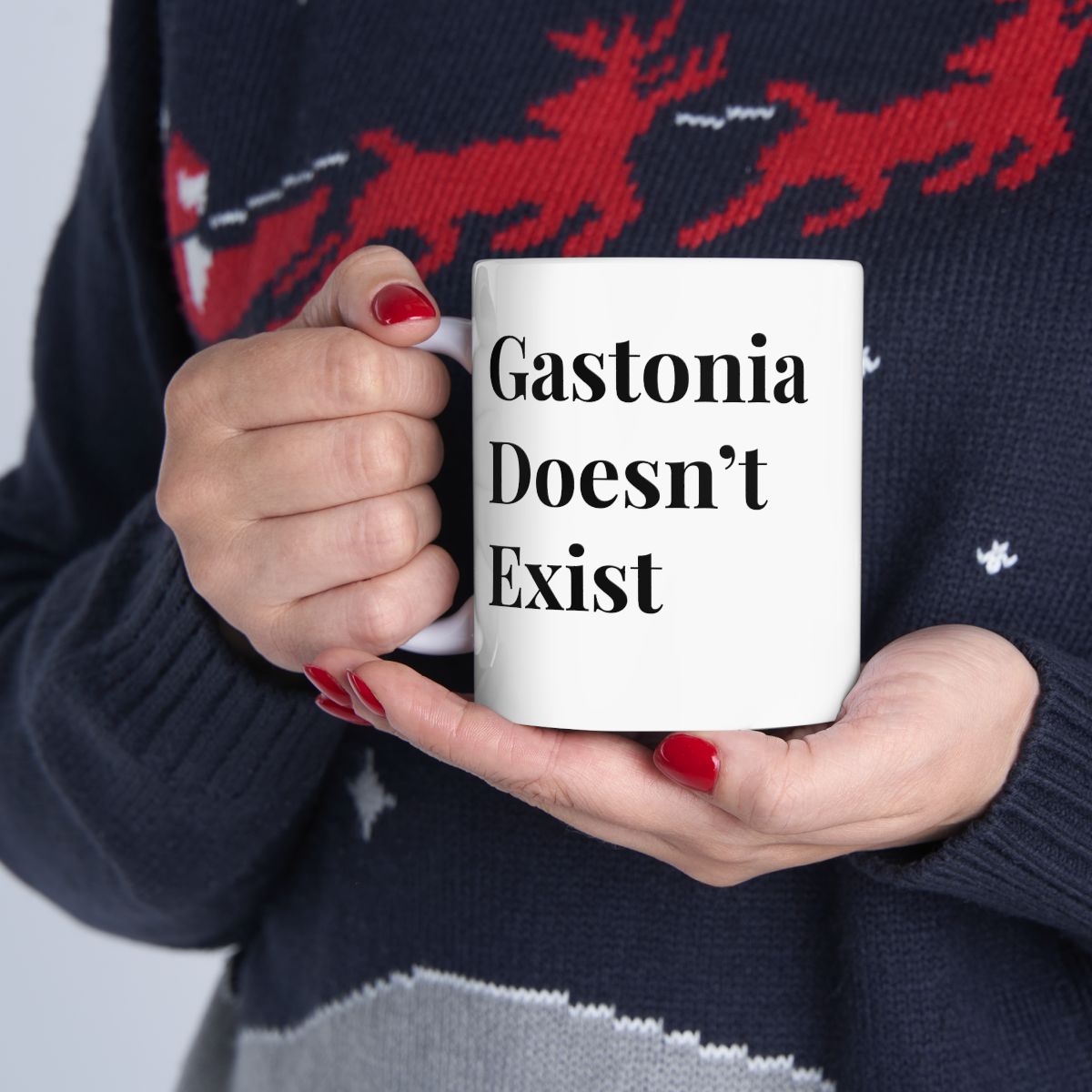 'Gastonia Doesn't Exist' Mug