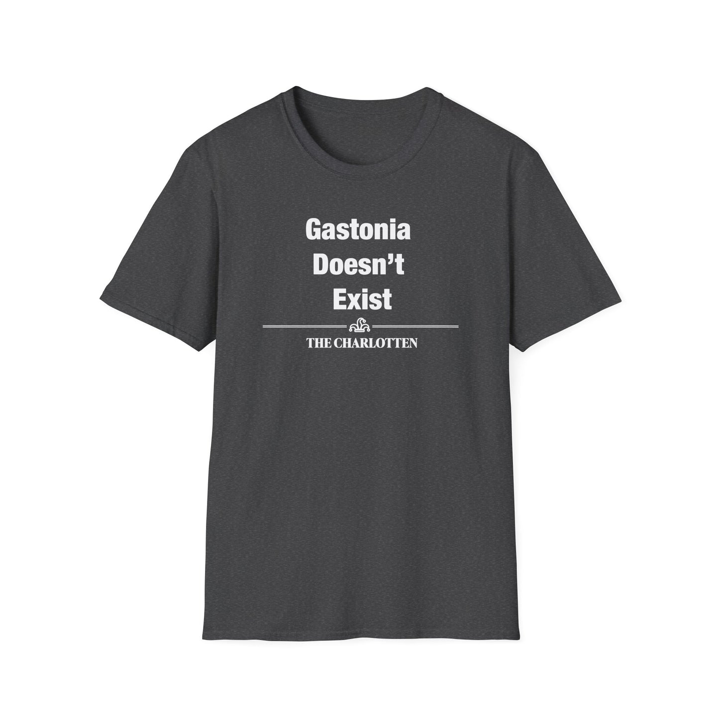 'Gastonia Doesn't Exist' Headline Shirt