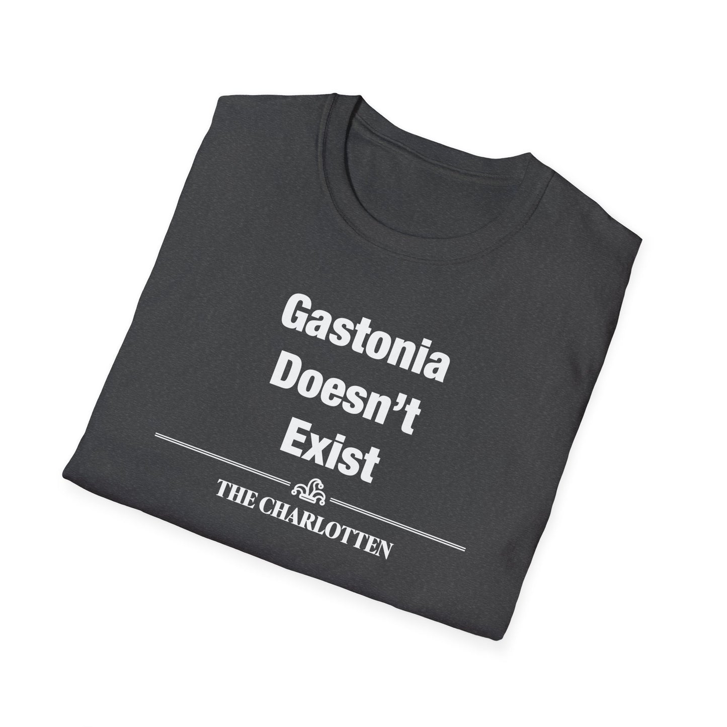 'Gastonia Doesn't Exist' Headline Shirt